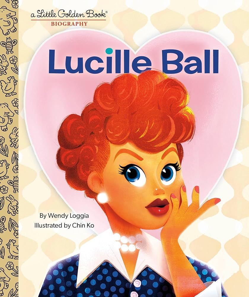 Lucille Ball: A Little Golden Book Biography | Amazon (US)