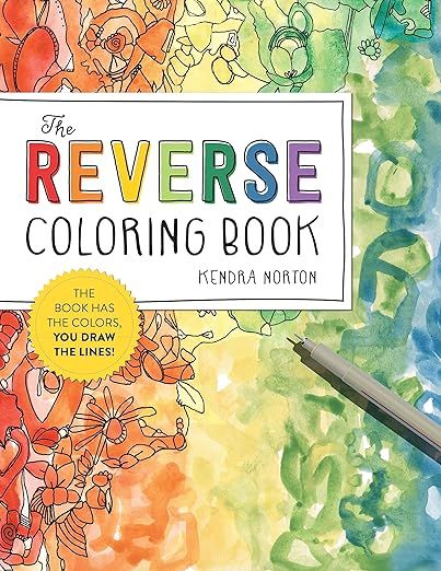 The Reverse Coloring Book(tm): The Book Has the Colors, You Draw the Lines | Amazon (US)