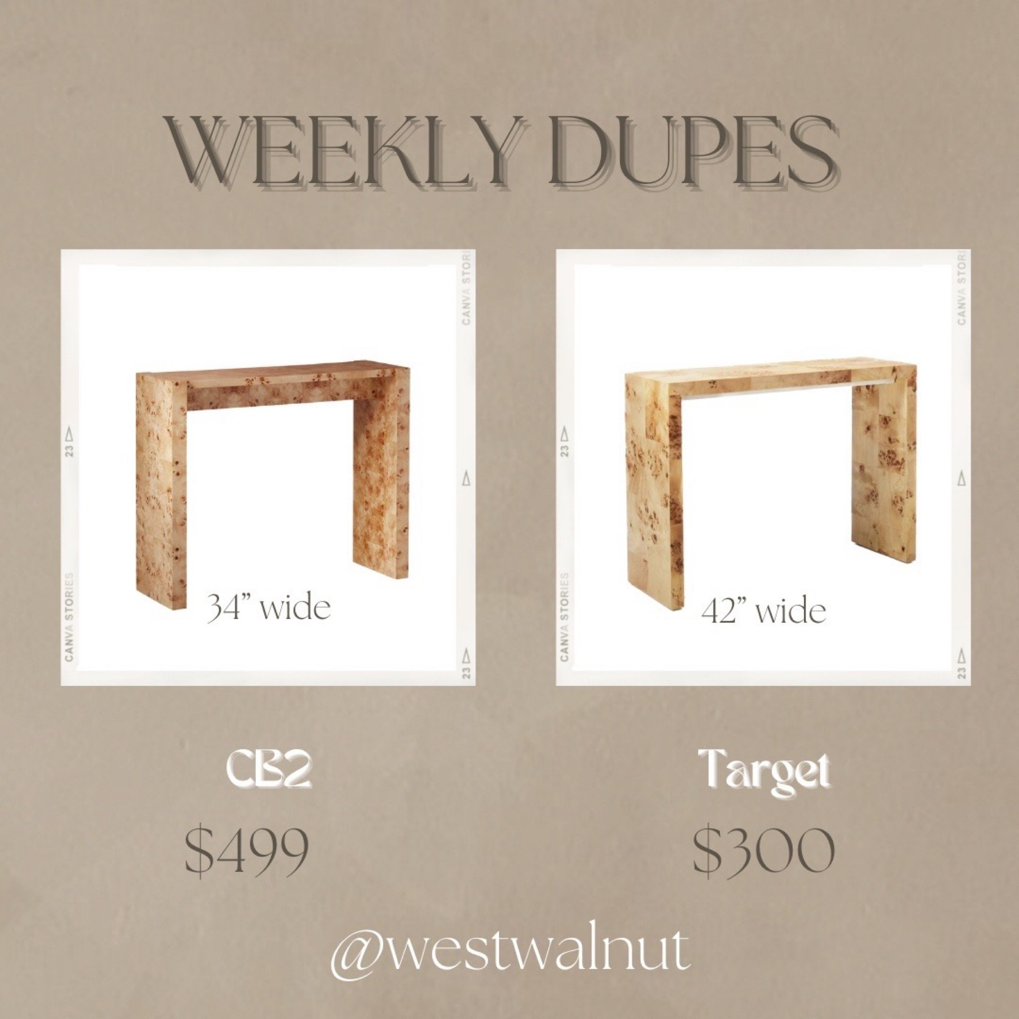 Burl Wood Console Table Dupe

On the left is the Niche Neutral Burl Wood Console
Table 34" from CB2. This console table is constructed with a wood frame with burl wood veneer. It also comes in a 54” option for $699. 

Dimensions: 34"W x 11"D x 28"H

On the right is the Ogden Burled Wood Console Table - Threshold™ designed with Studio McGee. This console table is constructed with a wood frame and a wood veneer tabletop. 

Dimesnsions: 42"W x 14"D x 30"H

Both of these tables exude a similar aesthetic with their clean lines and burled wood. The Target option is larger for $199 less. Depending on the size you’re looking for, both of these options could suit. However, the Target option is more budget friendly.

#LTKhome