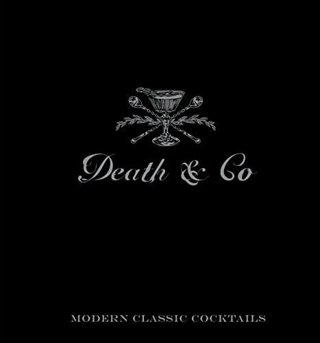Death & Co: Modern Classic Cocktails | Amazon (US)