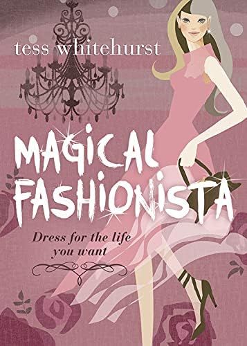 Magical Fashionista: Dress for the Life You Want | Amazon (CA)