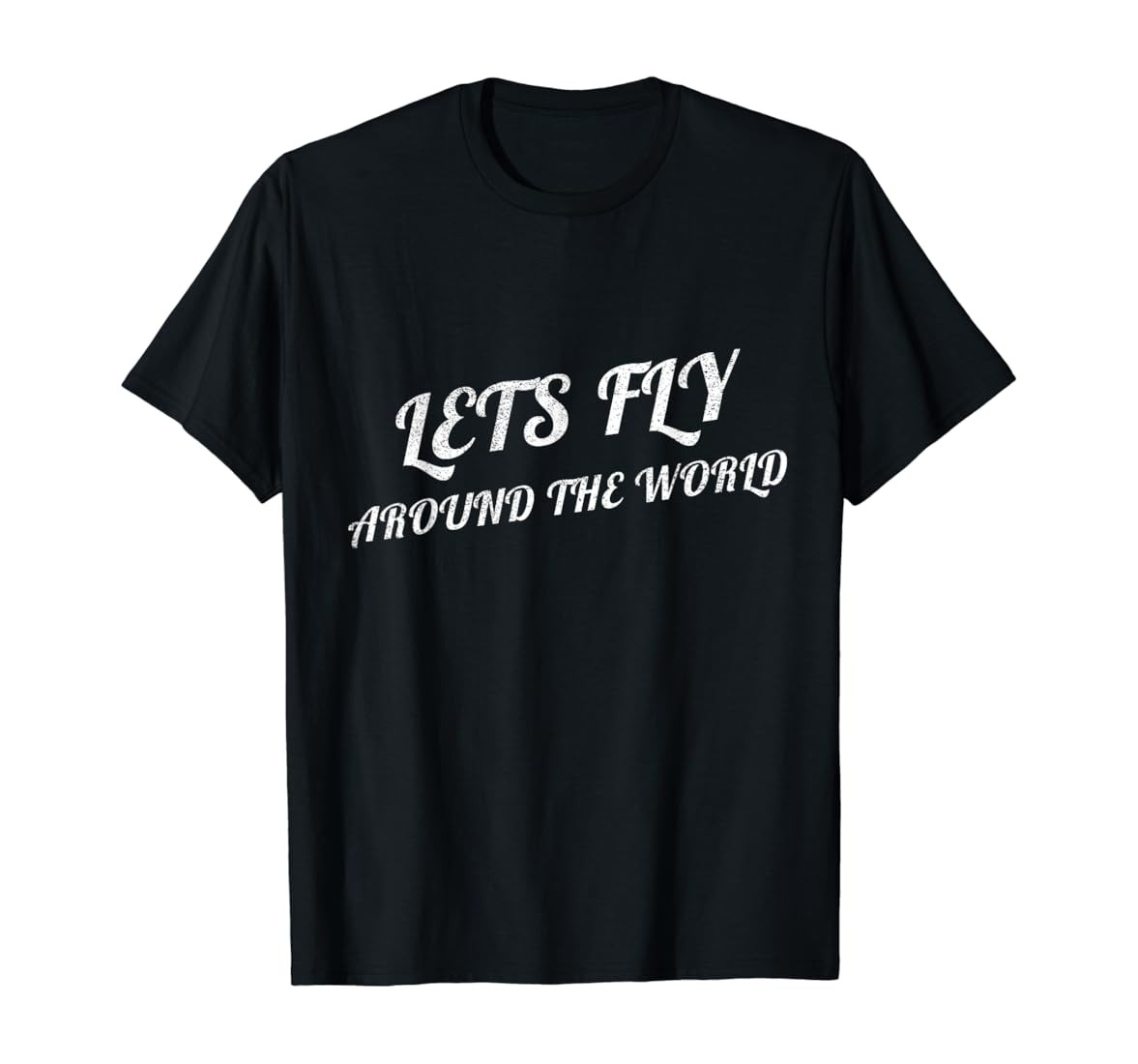 Lets Fly T-Shirt | Amazon (US)
