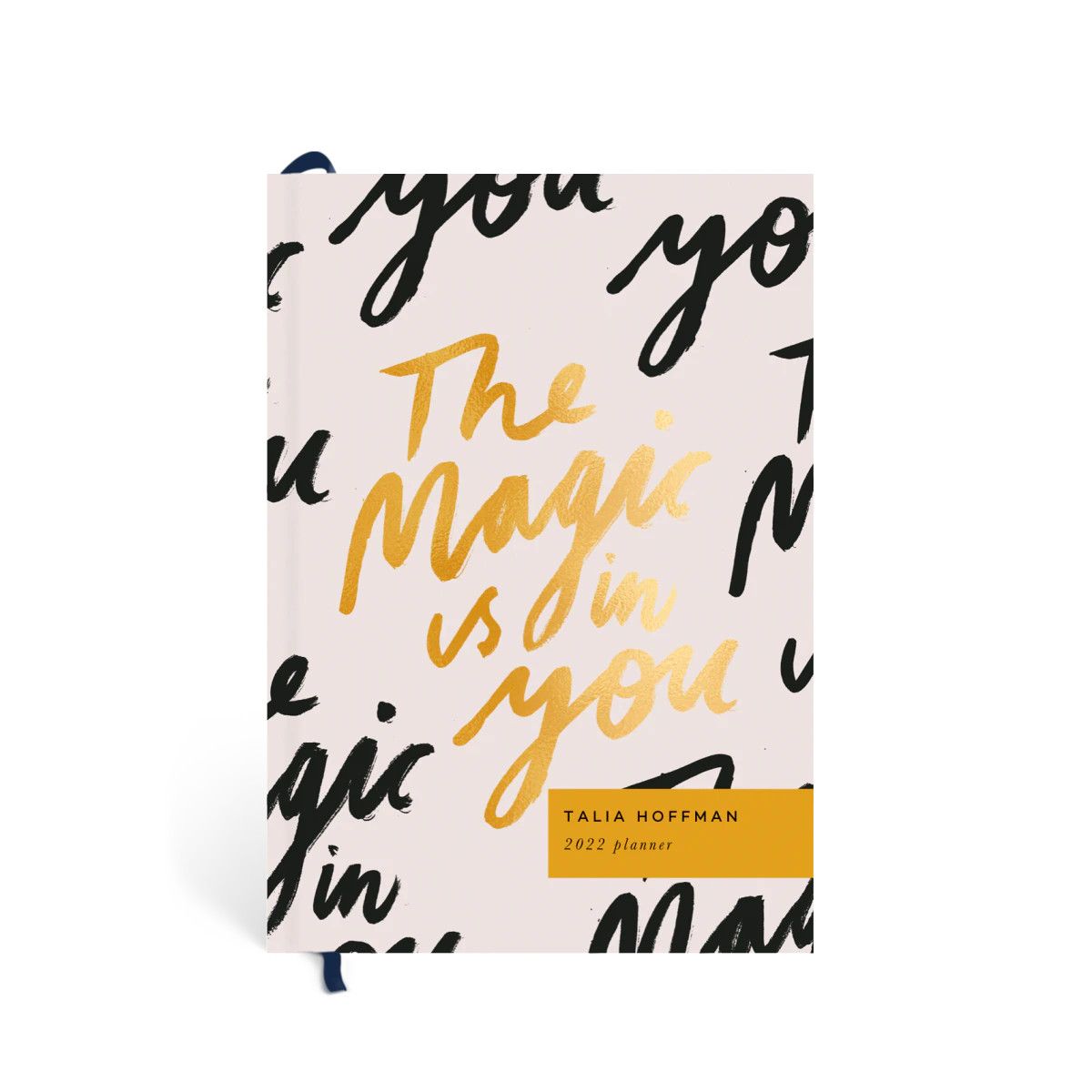 The Magic Is In You | Foiled 2022 Planner | Papier
