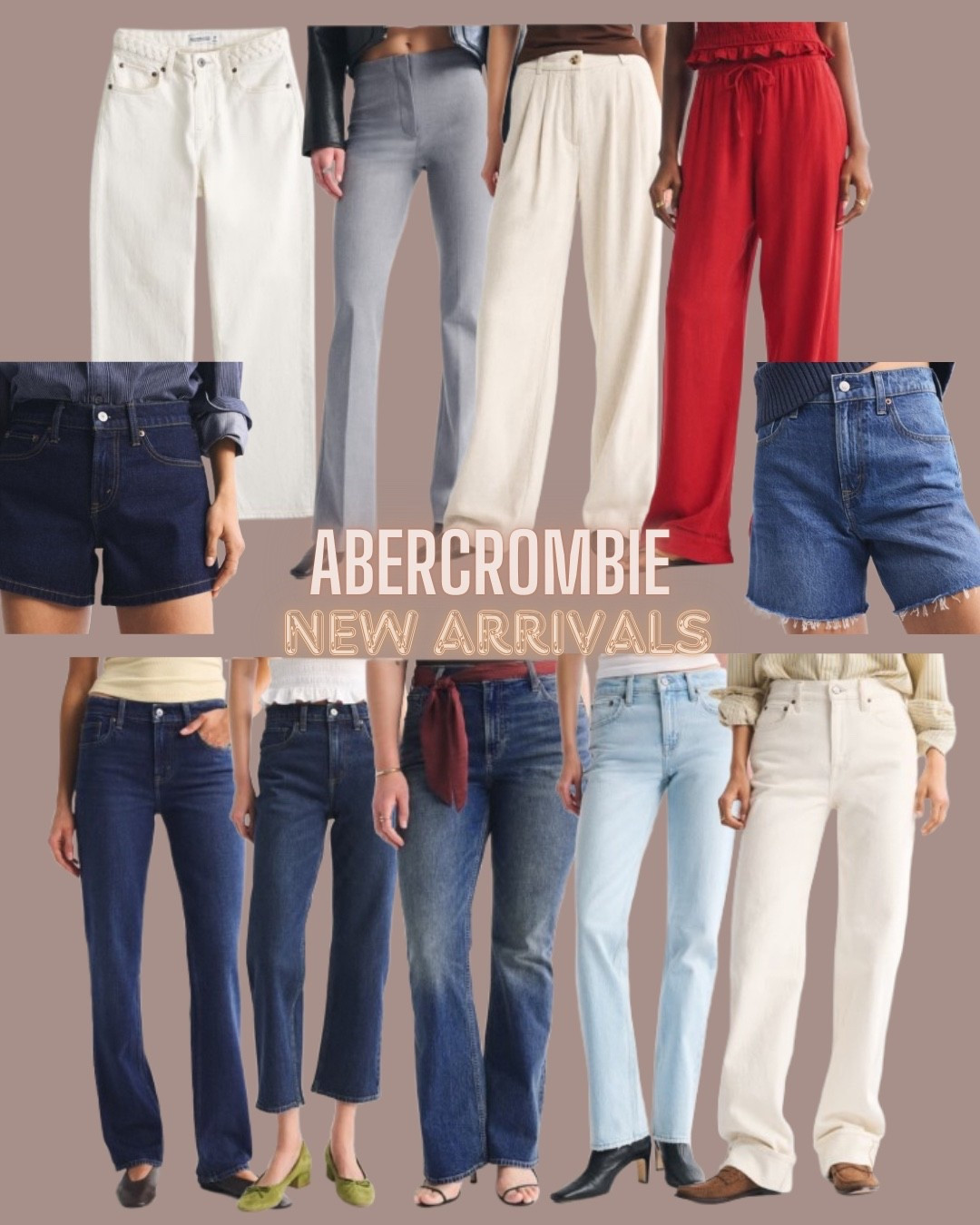 Abercrombie
Denim shorts
Spring denim
Satin pants
Linen blend pants
White jeans

