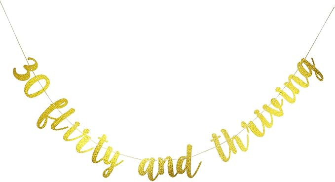 Starsgarden 30 Flirty & Thriving Banner, 30th Birthday Bunting Sign, Dirty Thirty Party Decoratio... | Amazon (US)
