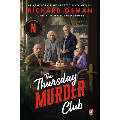 The Thursday Murder Club (Netflix Tie-In) - (A Thursday Murder Club Mystery) by  Richard Osman (Paperback) | Target
