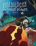 Moldilocks and the Three Scares: A Zombie Tale    Hardcover – Picture Book, August 6, 2019 | Amazon (US)