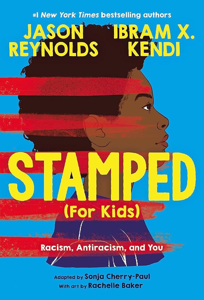 Stamped (For Kids): Racism, Antiracism, and You | Amazon (US)