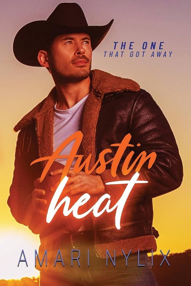 Austin Heat: THE ONE...That Got Away (Austin Heat Series) | Amazon (US)