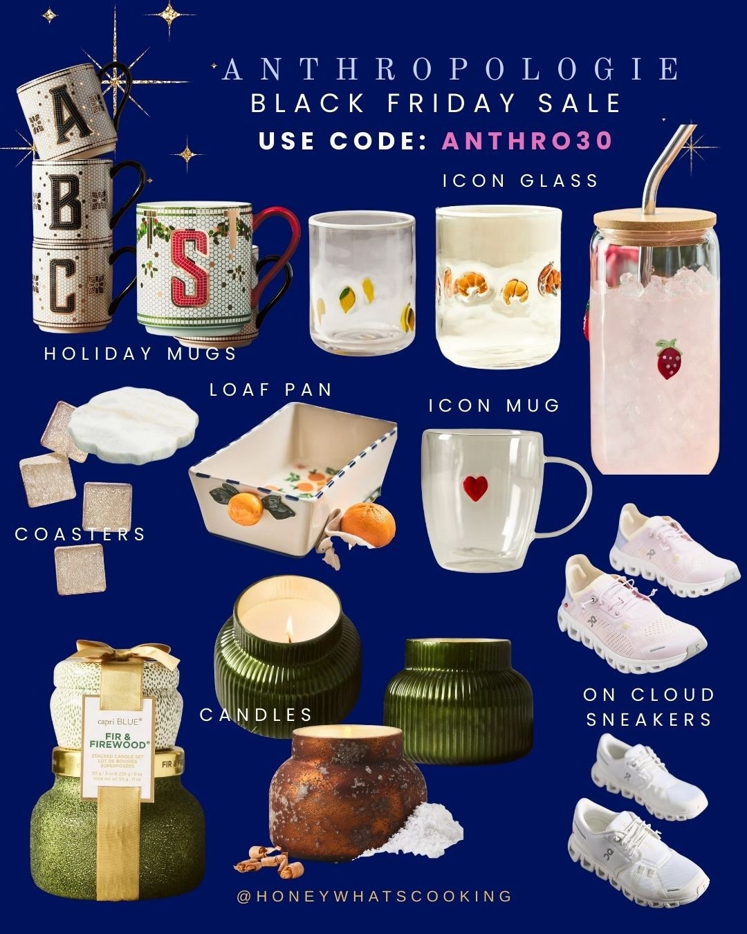 Anthropologie, Black Friday sale!! Use code: ANTHRO30 for 30% off. 

I buy the candles every year for myself and for family members.
I absolutely love their icon glasses, the Tumblr glasses, and mugs . I used them daily for my Nespresso coffee.
Love the on cloud sneakers.
The holiday mugs are perfect for coffee anytime of the year. I have one for myself and my husband. 
I love their coasters 
I will be purchasing the Valencia loaf pan.

#anthropologie  

#LTKGiftGuide #LTKHoliday #LTKFindsUnder50