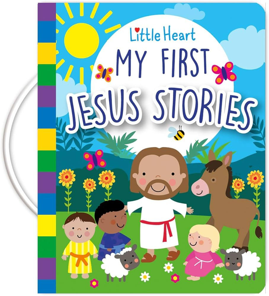 LITLE HEART MY FIRST JESUS STORIES (Padded board book with Handle) | Amazon (US)
