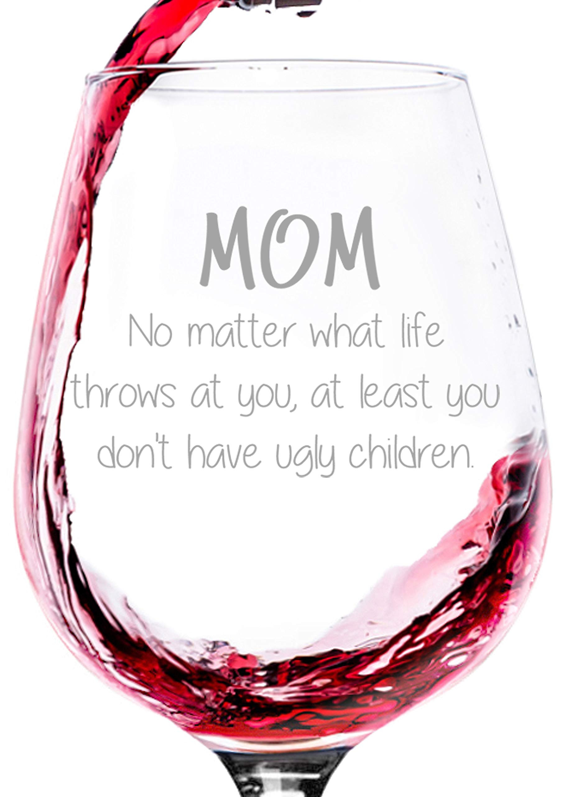 Mothers Day Gifts For Mom, Mom At Least You Don'T Have Ugly Children Wine Glass, Mother's Day Win... | Amazon (US)