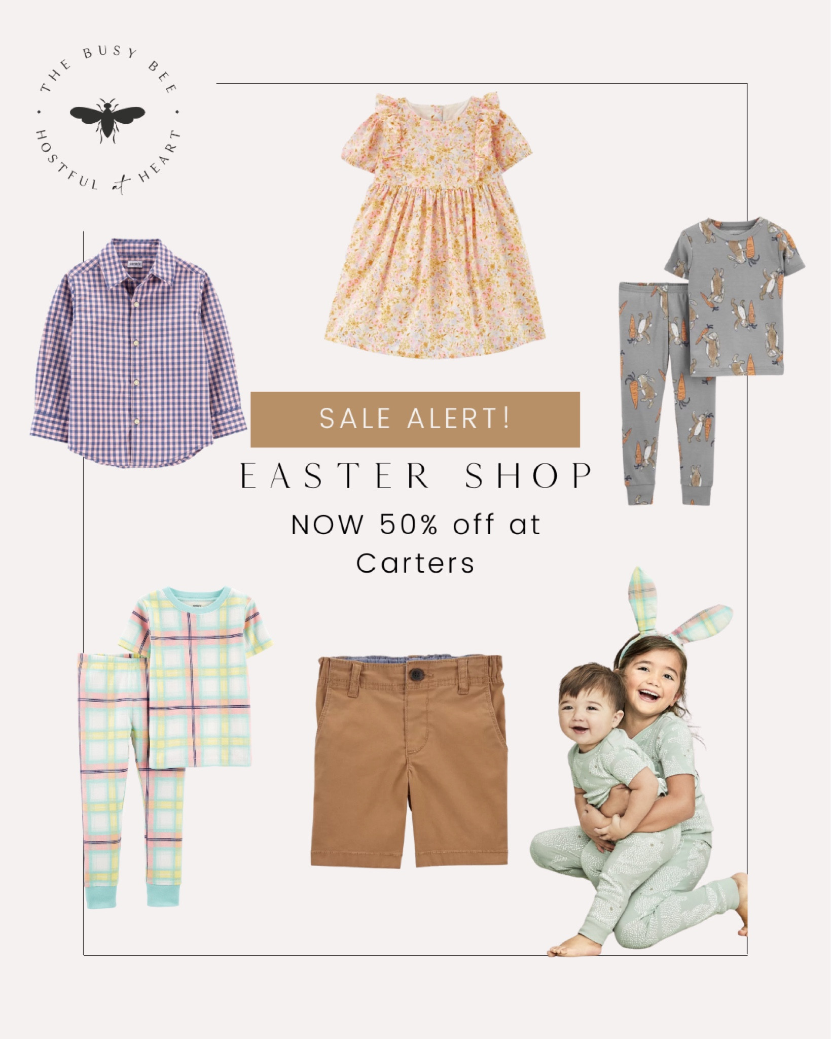 Sale Alert! 50% Carters Easter Shop now! Make sure you snag your kids Easter outfit or a pair of adorable pjs today! 

Carters
Sale Alert
Easter shop
Easter fashion
Spring fashion
Kids fashion 

#LTKSeasonal #LTKunder50 #LTKsalealert