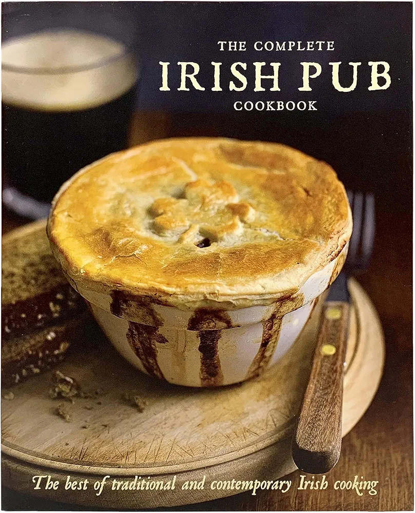 The Complete Irish Pub Cookbook: Traditional Easy and Simple Recipies for Beginners to Experts fo... | Amazon (US)