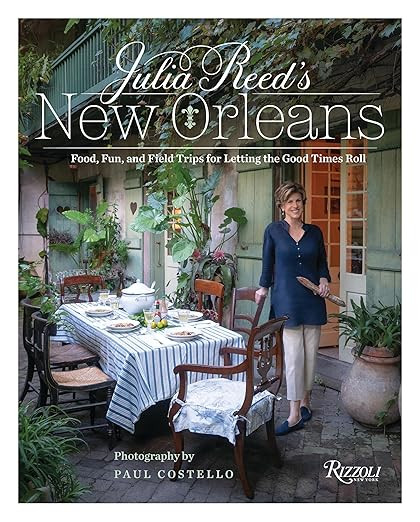 Julia Reed's New Orleans: Food, Fun, and Field Trips for Letting the Good Times Roll | Amazon (US)