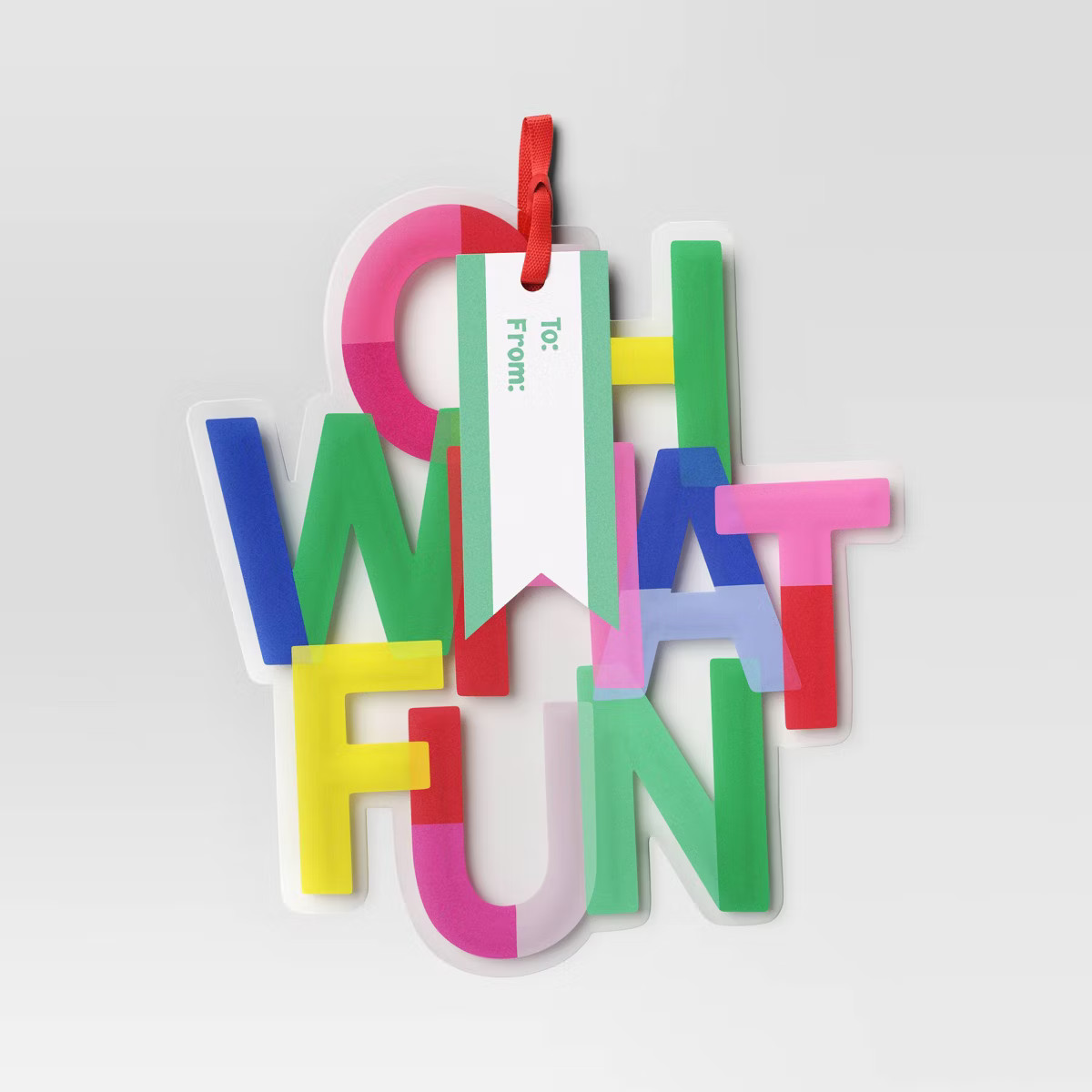 Colorful Acrylic 'Oh What Fun' Christmas Gift Topper - Wondershop™ | Target