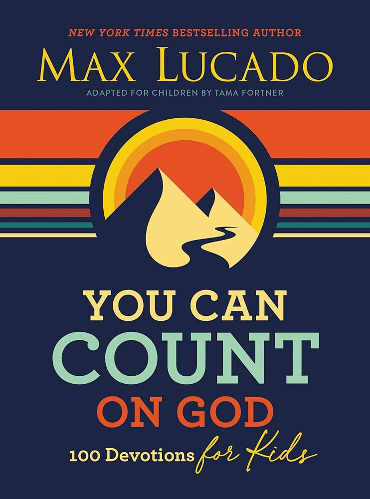 You Can Count on God: 100 Devotions for Kids (Short Devotions to Help Kids Worry Less and Trust G... | Amazon (US)