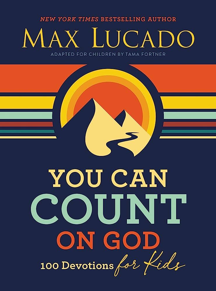 You Can Count on God: 100 Devotions for Kids | Amazon (US)