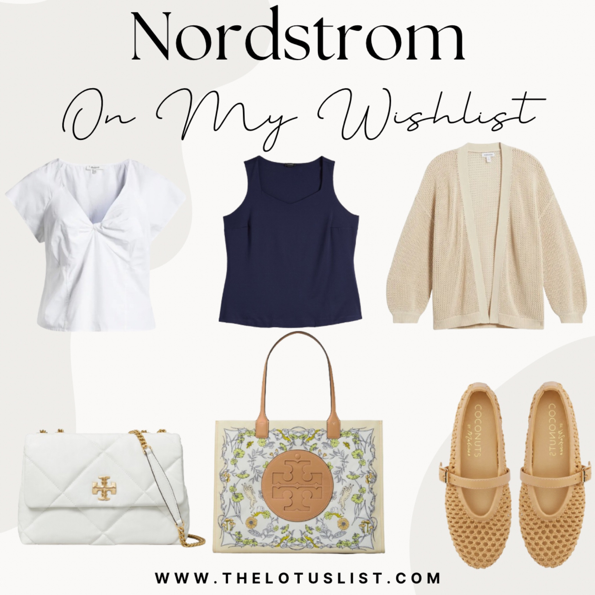 Nordstrom - On My Wishlist

Ltkfindsunder100 / LTKSeasonal / ltksummersales / ltkxnsale / LTKsalealert / Tory Burch / Tory Burch bag / shoes / sandals / ballet flats / flats / summer shoes / summer flats / cardigan / beige cardigan / white blouse / navy tank top / tank top / plus size / plus size tank top / plus size cardigan / plus size blouse / Nordstrom / Nordstrom sale / NSale / sale / sale alert

#LTKItBag #LTKShoeCrush #LTKPlusSize