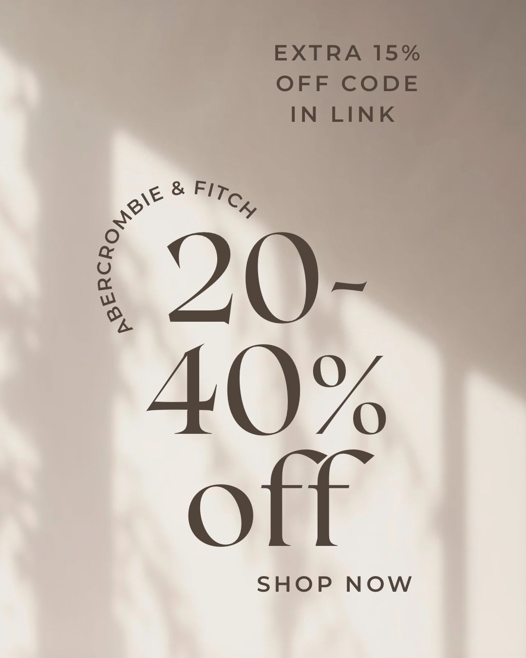 Abercrombie & Fitch 20-40% off

Extra 15% off code: JENREED

You can also stack extra 15% off code if you take the survey at the bottom of your receipt from previous purchases/deliveries. 

Linked below are my FAVORITE products! 



#LTKSaleAlert