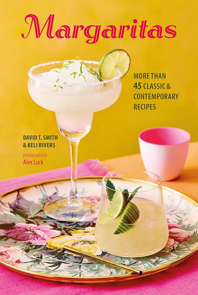 Margaritas: More than 45 classic & contemporary recipes | Amazon (US)