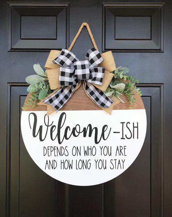 Welcome-ish Front Door Sign Door Wreath Hanging Round Sign | Etsy | Etsy (US)