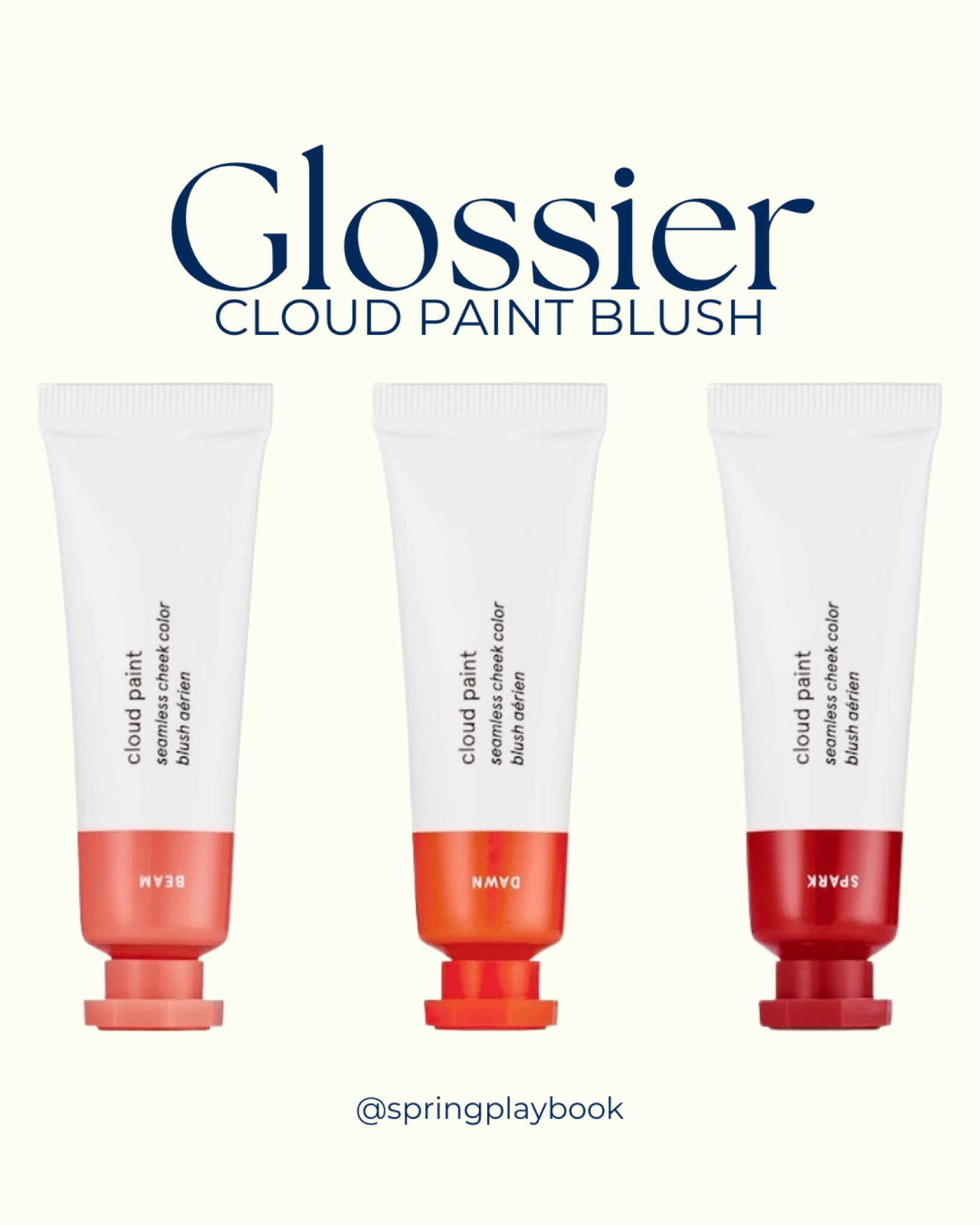 Glossier Cloud Paint Blush for Springs

Beam - Light
Dawn - Warm & Clear
Spark - Clear

#createdcolorful #createdcolorfulspring #hocspring #tcispring #pcaspring #lightspring #warmspring #truespring #brightspring #clearspring #paintboxspring #springmakeup

#LTKsalealert #LTKbeauty #LTKfindsunder50