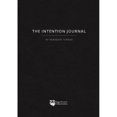 The Intention Journal - by  Brandon Turner (Paperback) | Target