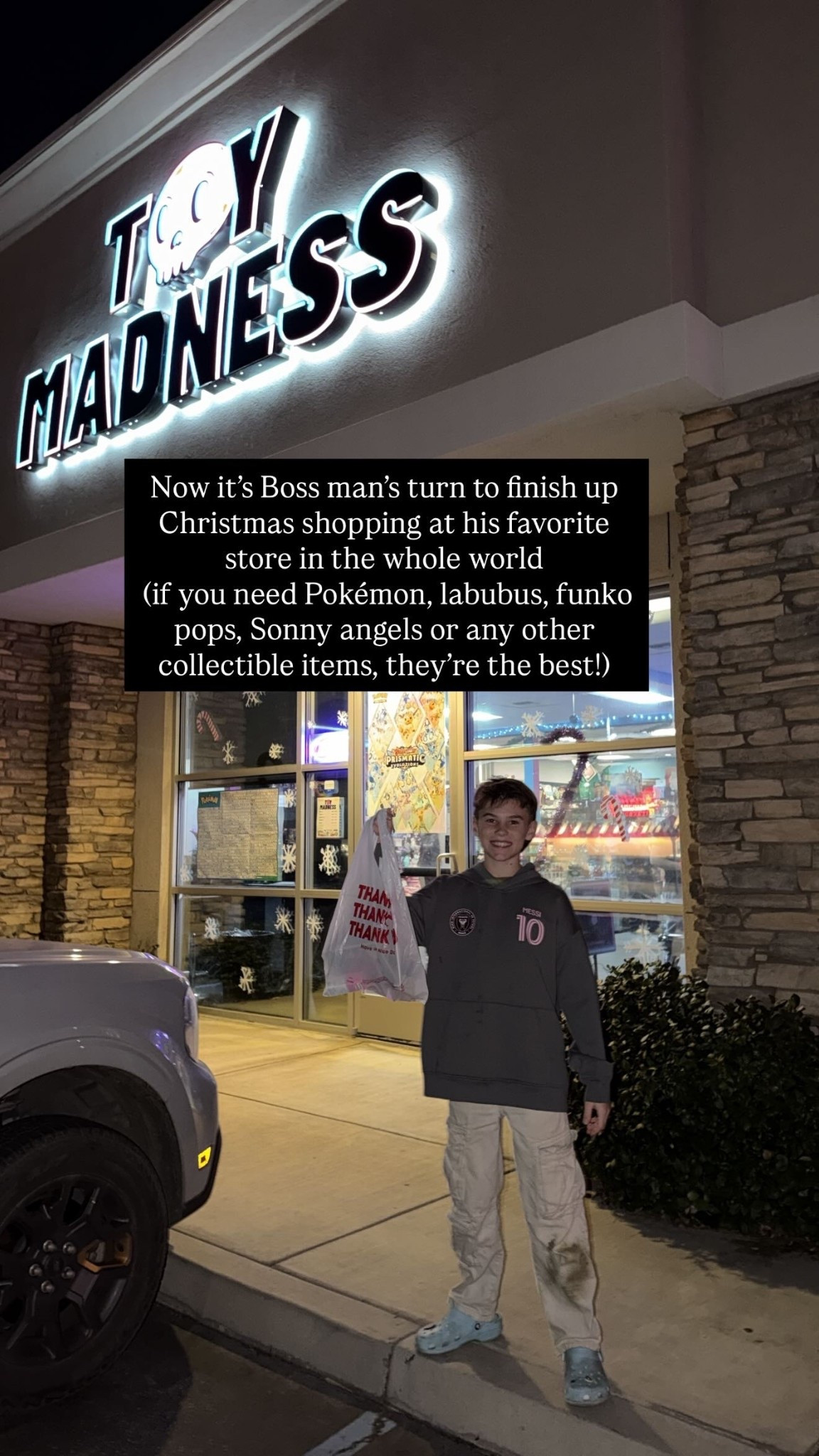 Now it’s Boss man’s turn to finish up Christmas shopping at his favorite store in the whole world
 (if you need Pokémon, labubus, funko pops, Sonny angels or any other collectible items, they’re the best!)