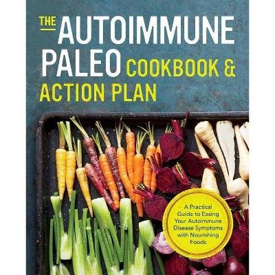 Autoimmune Paleo Cookbook & Action Plan - (Paperback) | Target