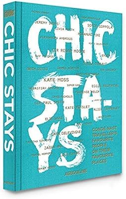 Chic Stays: Condé Nast Traveller's Favourite People on their Favourite Places (Classics) | Amazon (US)