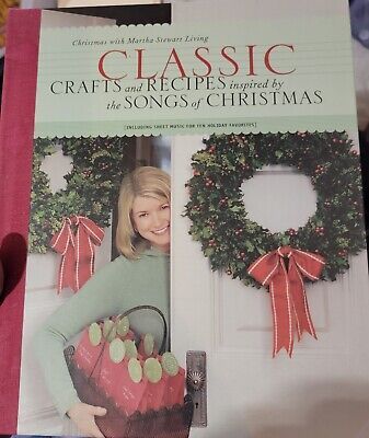 Classic Crafts and Recipes Inspired by the Songs of Christmas By Martha Stewart | eBay US