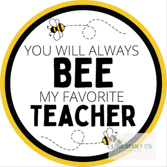 You Will Always BEE My Favorite Teacher | Etsy | Etsy (US)