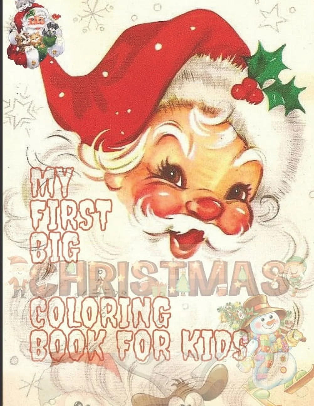 My First Big Christmas Coloring Book for Kids: 100 Unique Design For Your Lovely Kids, Fun Easy a... | Walmart (US)