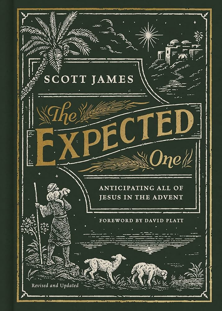 The Expected One, Revised and Updated: Anticipating All of Jesus in the Advent | Amazon (US)
