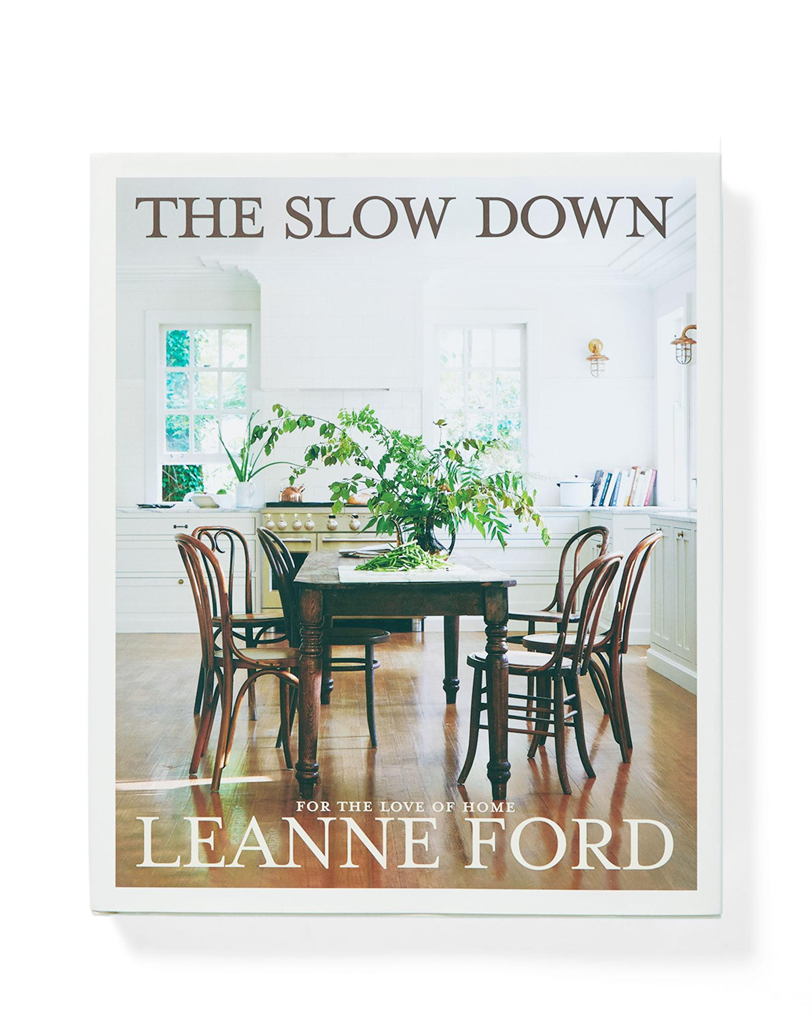 "The Slow Down" by Leanne Ford | Serena and Lily
