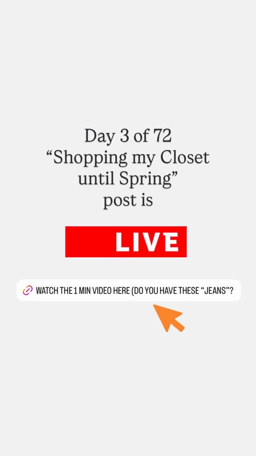 Day 3 of 72
“Shopping my Closet
until Spring”
post is