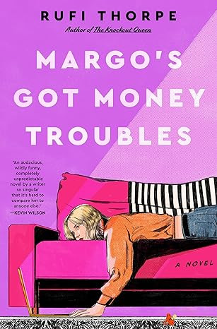 Margo's Got Money Troubles: A Novel      Hardcover – June 11, 2024 | Amazon (US)