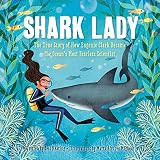 Shark Lady: The True Story of How Eugenie Clark Became the Ocean's Most Fearless Scientist (Women... | Amazon (US)