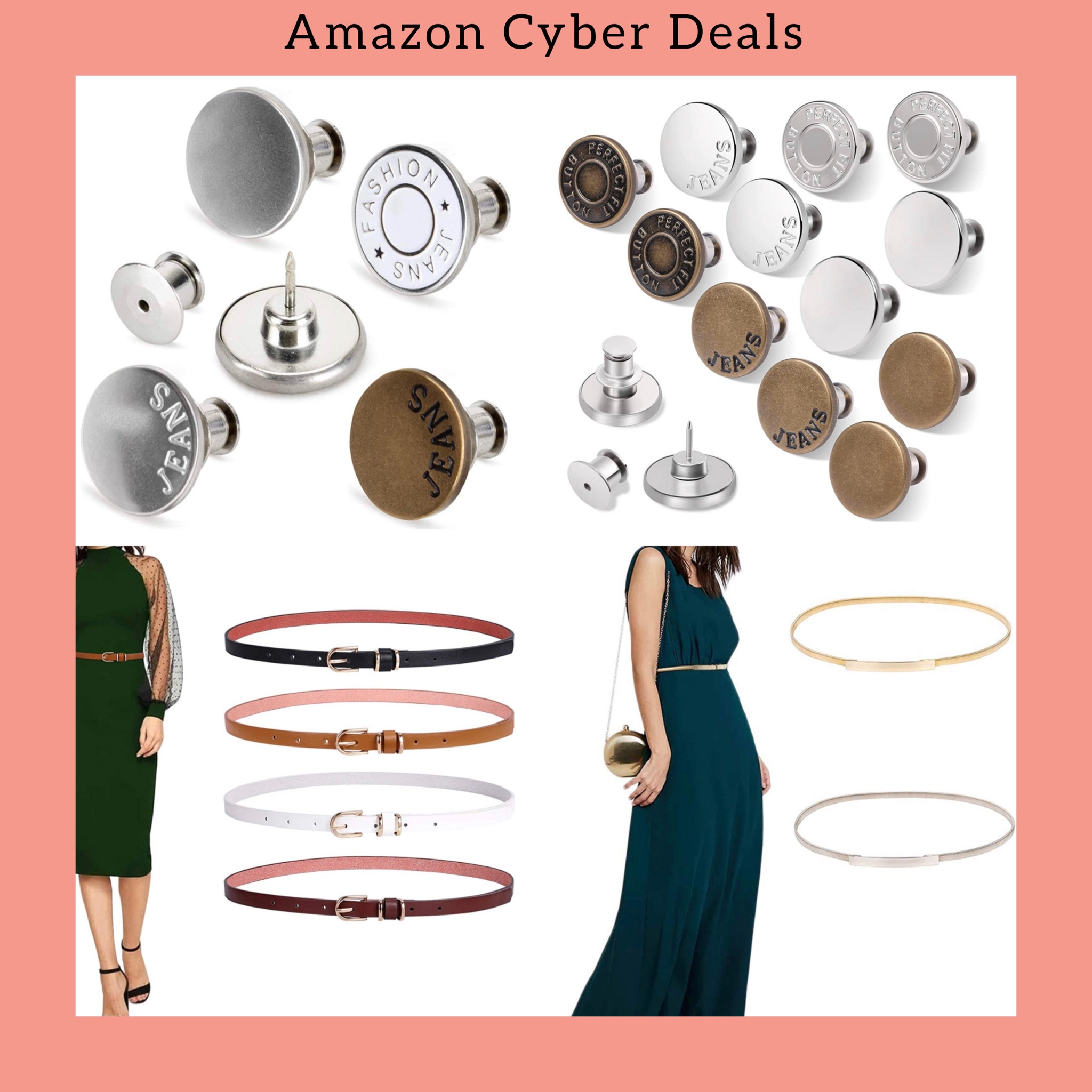 Amazon. Button Pins For Jeans. Belts. Stretchy Belts for Dresses. Belts. Gift Guide. Gift Ideas. Cyber Monday. Cyber Week. Cyber Deals  

#LTKsalealert #LTKCyberweek #LTKGiftGuide