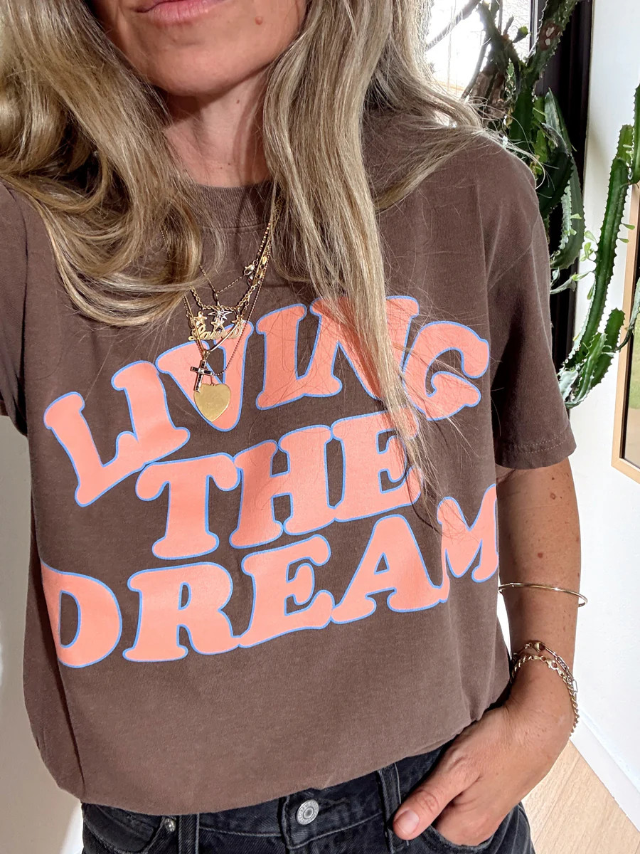 Living The Dream Tee | Ascot + Hart