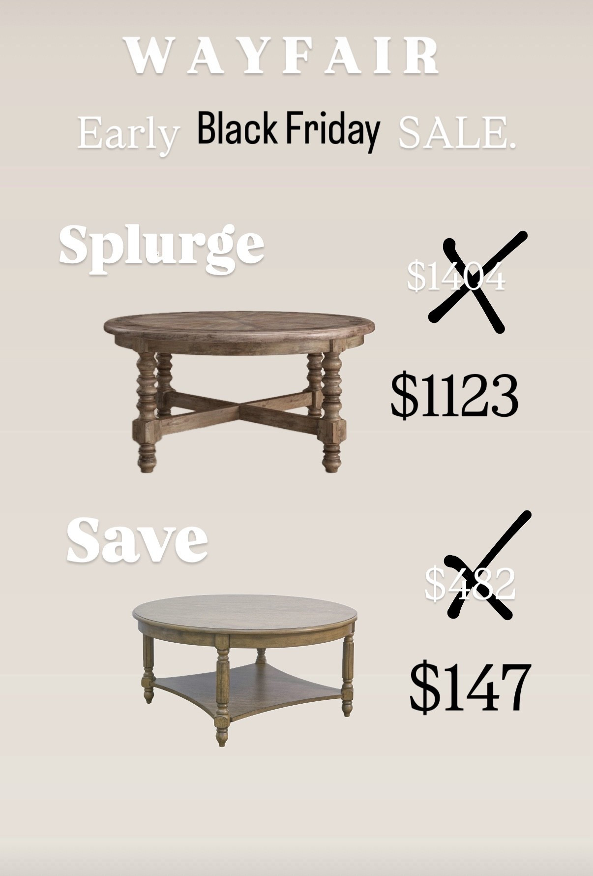 WAYFAIR Early Black Friday SALE!

Coffee tables 
Solid wood
Round table
Discounted furniture 
Save or splurge 

#LTKHome #LTKHoliday #LTKSaleAlert