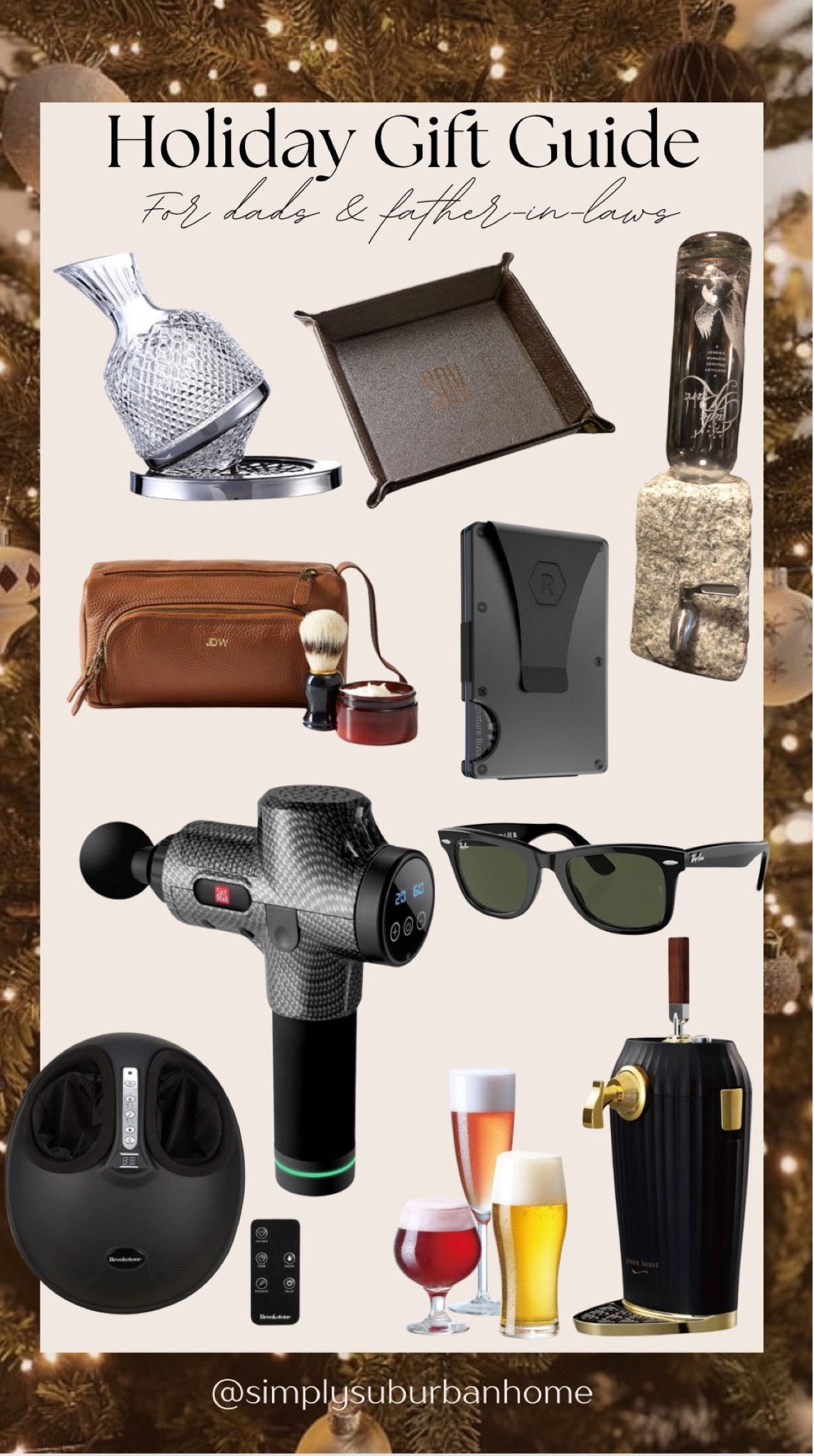 Father in law, dad, gifts for him, gifts for dads, gifts for father in law, Christmas, Christmas gifts, holiday gifts, gift guide, dopait, rayban, bar accessories, foot massage, massage, beer, wine, host, hosting, wallet, entertaining, holiday entertaining 

#LTKHoliday #LTKMens #LTKGiftGuide