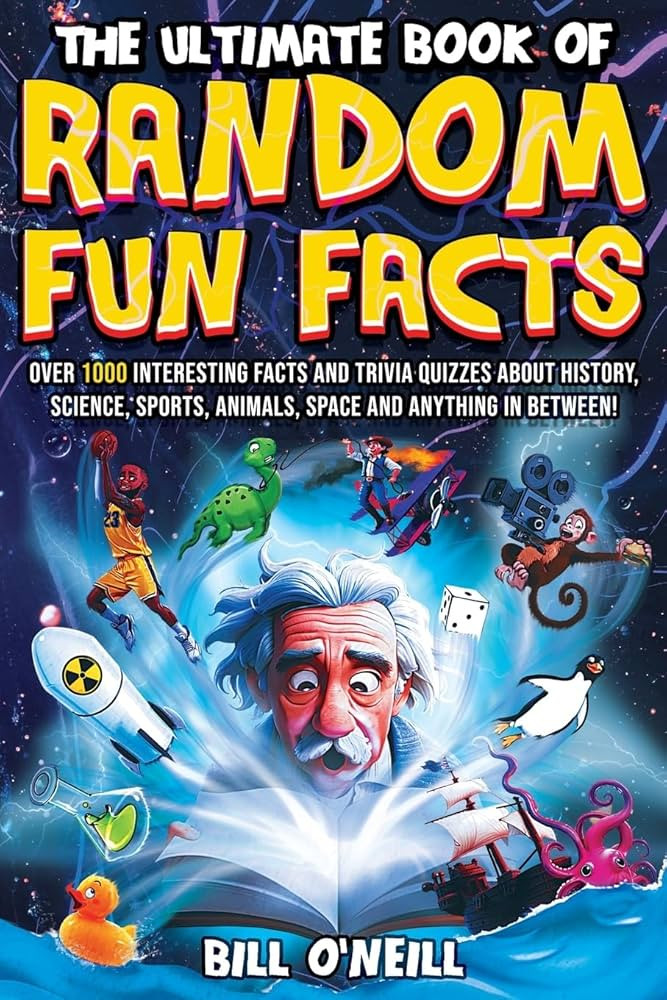 The Ultimate Book of Random Fun Facts: Over 1000 Interesting Facts And Trivia Quizzes About Histo... | Amazon (US)