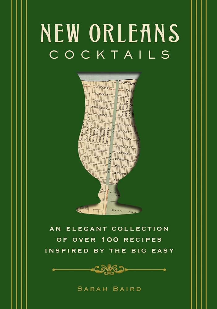 New Orleans Cocktails: An Elegant Collection of Over 100 Recipes Inspired by the Big Easy (City C... | Amazon (US)