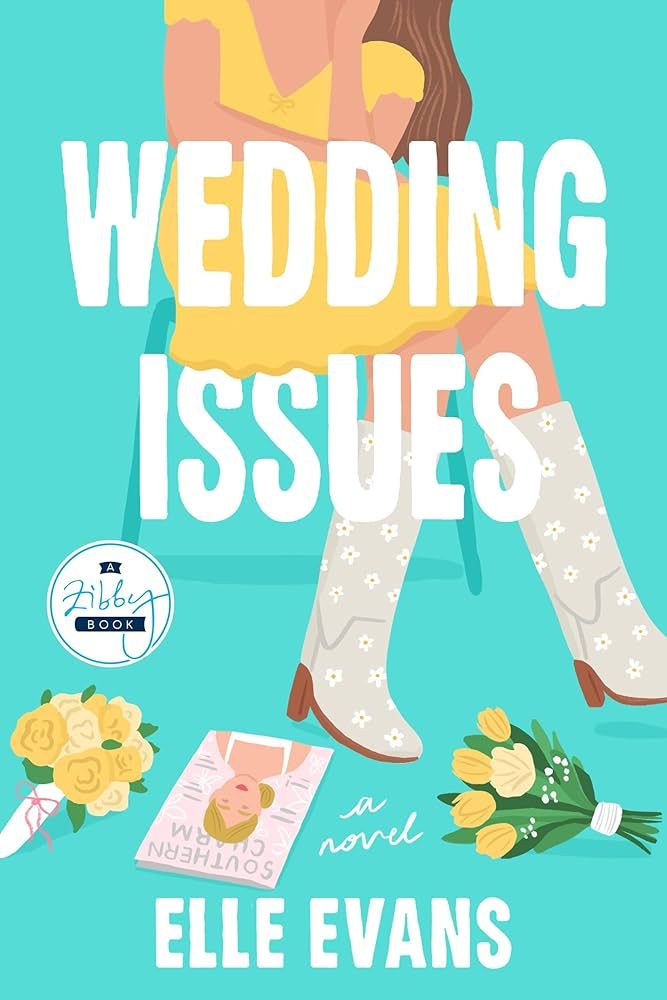Wedding Issues: A Novel: Evans, Elle: 9781958506745: Amazon.com: Books | Amazon (US)