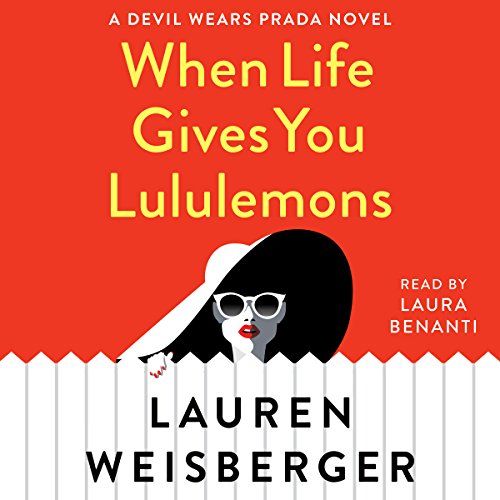 When Life Gives You Lululemons: A Devil Wears Prada Novel | Amazon (US)
