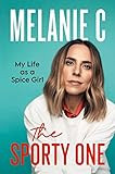 The Sporty One: My Life as a Spice Girl     Hardcover – September 27, 2022 | Amazon (US)