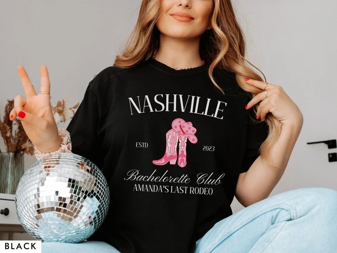 Nashville Bachelorette Shirts, Cowgirl Bachelorette Shirts, Rodeo Bachelorette Party Shirts Funny... | Etsy (US)