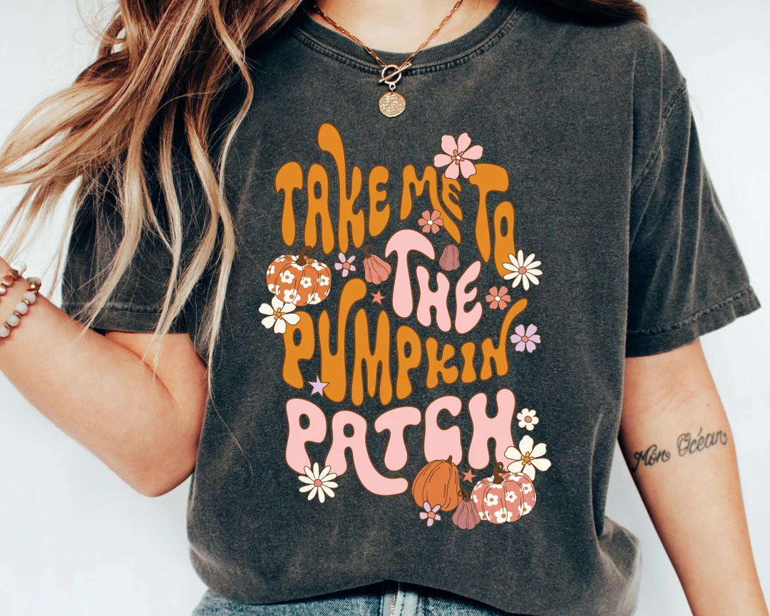 Take Me to the Pumpkin Patch Fall Shirt Pumpkin Pie Shirt - Etsy | Etsy (US)